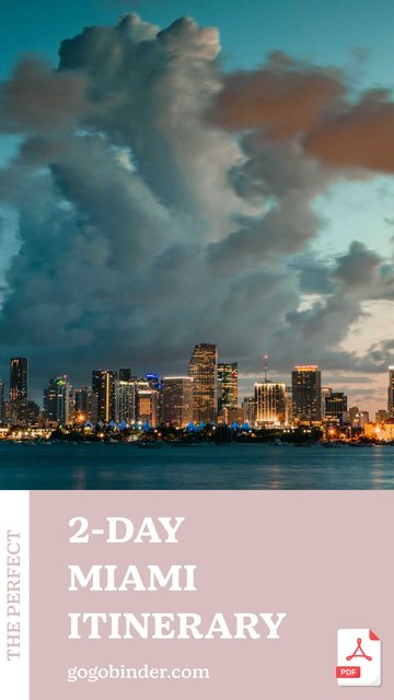 2-Day Miami Itinerary